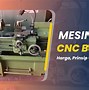 Harga Mesin Bubut Cnc Mazak